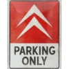 Citroën - Parking Only - Plåtskylt - 30x40 cm