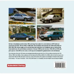 De sista av sitt slag – Volvo 760, 740, 780, 940 & 960 - Bok - 144 sidor