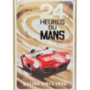 24 Heures du Mans - Racing Since 1923 - Plåtskylt - 20x30 cm