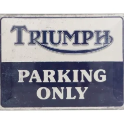 Triumph Parking Only - Plåtskylt - 40x30 cm