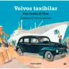 Volvos taxibilar - Från droska till Uber - Bok - 144 sidor